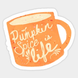 Pumpkin Spice is Life Sticker